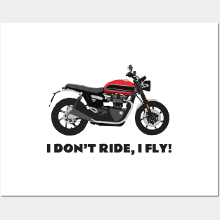 I don't ride, I fly! Triumph Bonneville Speed Twin Posters and Art